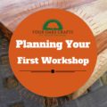 Planning your first workshop