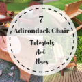 adirondack chair plans and tutorials