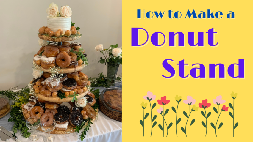 how to make a donut stand