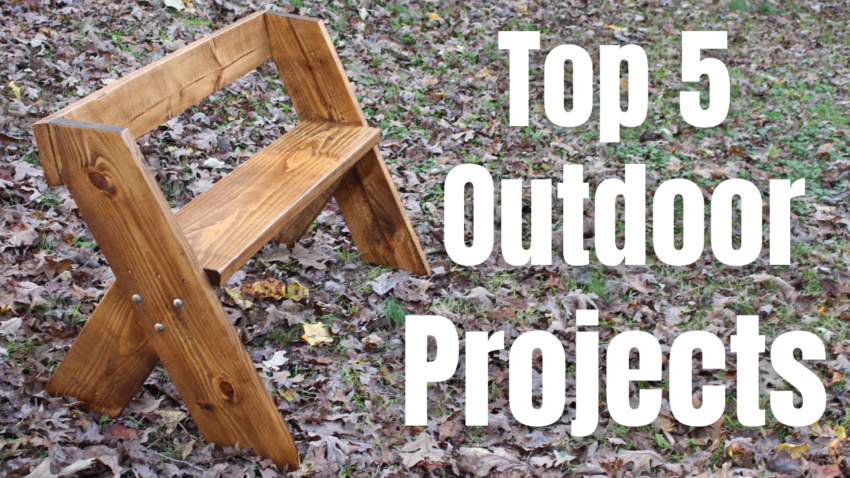 Top 5 outdoor projects